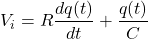 \begin{eqnarray*} V_i = R \frac{dq(t)}{dt} + \frac{q(t)}{C} \end{eqnarray*}