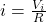 i=\frac{V_i}{R}