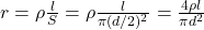 r=\rho \frac{l}{S}=\rho \frac{l}{\pi (d/2)^2}=\frac{4\rho l}{\pi d^2}