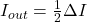 I_{out} = \frac{1}{2}\Delta I