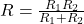 R=\frac{R_1R_2}{R_1+R_2}