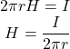 \begin{eqnarray*} 2\pi rH=I\\ H=\frac{I}{2\pi r} \end{eqnarray*}