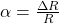 \alpha = \frac{\Delta R}{R}