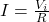 I=\frac{V_i}{R}