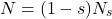 \begin{eqnarray*} N=(1-s)N_s \end{eqnarray*}